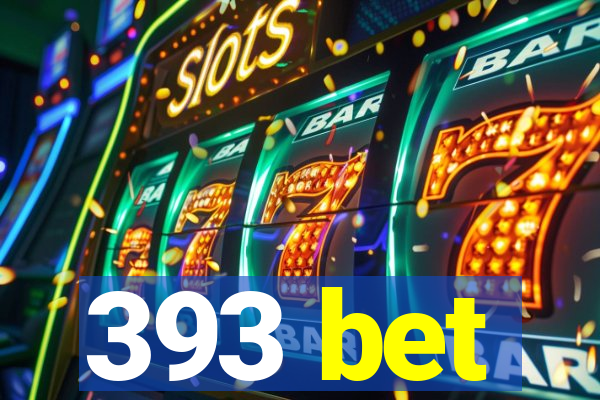 393 bet
